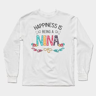 Happiness Is Being A Nina Wildflowers Valentines Mothers Day Long Sleeve T-Shirt